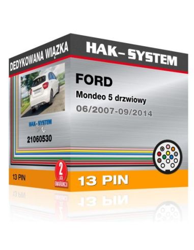 Dedykowana wiązka haka holowniczego FORD Mondeo 5 drzwiowy, 2007, 2008, 2009, 2010, 2011, 2012, 2013, 2014 [13 pin]